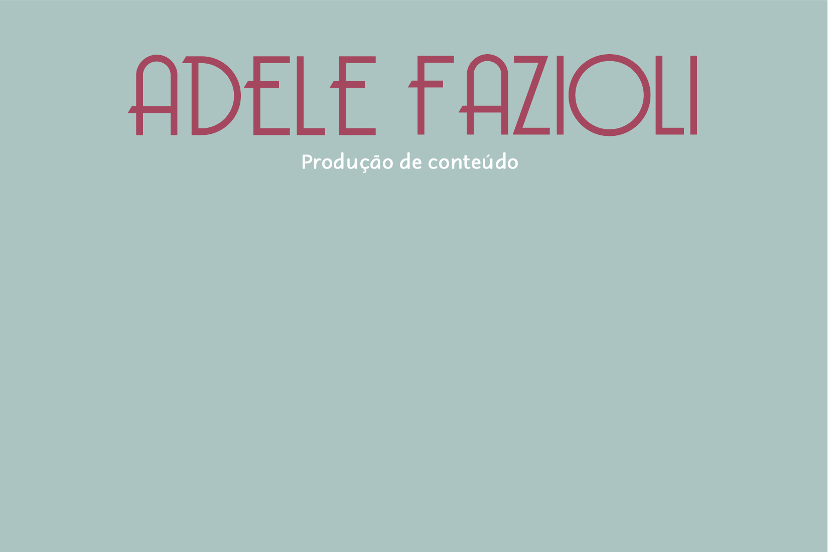 Adele Fazioli Produção de Conteúdo